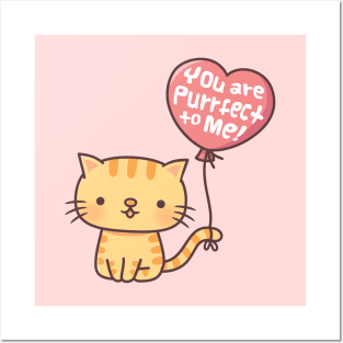 Cute You Are Purrfect To Me Kitty Cat Pun Posters and Art